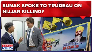 UK Canada Live | Sunak Dials Trudeau, Calls For De-Escalation With India Amid Nijjar Row| World News