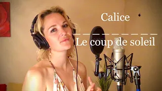 Calice - Le Coup de soleil - Cover Richard Cocciante