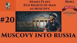 Muscovy Into Russia - EU4 Rights of Man Episode 20 [Europa Universalis IV]