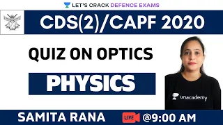 Quiz on Optics  | Physics | Target CDS/CAPF/NDA/AFCAT 2020-2021