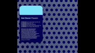 Gat Decor - Passion (Do You Want It Right Now Edit)