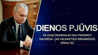 Ar kilęs skandalas gali pakenkti Nausėdai – ar valdantieji organizuos apkaltą? |DIENOS PJŪVIS