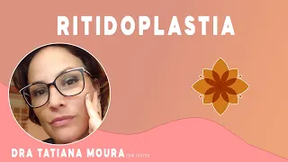 Ritidoplastia ou Lifting Facial