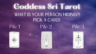 WHAT IS YOUR PERSON HIDING?!🫣😶‍🌫️🤐PLUS BONUS QUESTIONS! PICK A CARD READING!