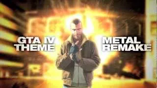 GTA IV Main Theme - Metal Remake