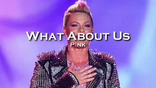 P!nk - What About Us (edit audio)