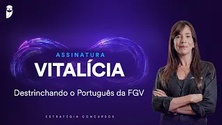 Destrinchando o Português da FGV