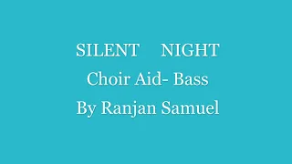 Silent Night - Bass Choir Aid by Ranjan Samuel St. Mary's Church-Pune