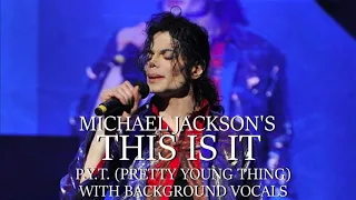 Michael Jackson - P.Y.T. (Pretty Young Thing) (This Is It Fanmade Rehearsal)