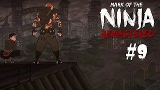 ФИНАЛ  Mark of the Ninja Remastered #9