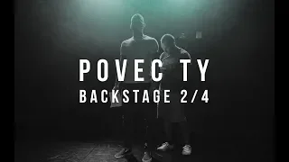 Povec ty 12 : Backstage