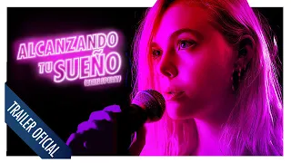 Alcanzando tu sueño (Teen Spirit) - Tráiler oficial en español