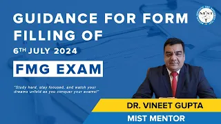 Guidance for form filling of 6th July 2024 FMG Exam