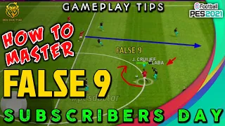 HOW TO PLAY FALSE 9 PERFECTLY IN PES 2021 MOBILE | SUBSCRIBERS DAY