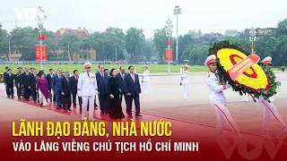 Lãnh đạo Đảng, Nhà nước vào Lăng viếng Chủ tịch Hồ Chí Minh nhân dịp 7/5 | Báo Điện tử VOV