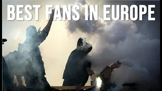 World's Best Football Fans/Ultras: EUROPE