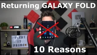 10 Reasons Why I'm Returning The Galaxy Fold