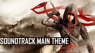 Assassin's Creed Chronicles China  - Soundtrack OST | Main Theme
