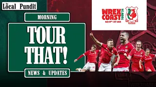 Tour That! | Wrexham News & Updates | the local pundit