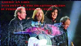 American Girl (Live At Superbowl XLII Half-Time)