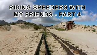 Riding Speeders with my Friends - Part 4 - Railroad - The Rocket Scientist