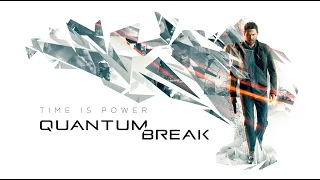 Прохождение игры: Quantum Break #3