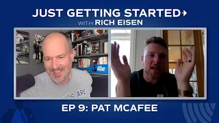 Just Getting Started w Rich Eisen - How a Rookie Pat McAfee Won Over Peyton Manning by Chugging Beer