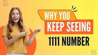 Angel Number 1111 Meaning Explained | Reasons Why You Keep Seeing 1111