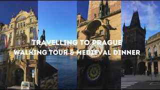 TRAVELLING TO PRAGUE POST CHRISTMAS, WALKING TOUR AND MEDIEVAL DINNER SHOW