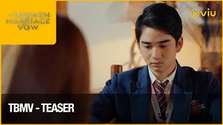 The Broken Marriage Vow | Teaser 62 | Viu