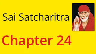 Shirdi Sai Satcharitra Chapter 24 - English Audiobook