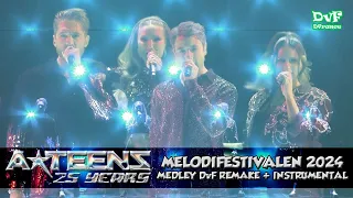 A*teens - Medley Melodifestivalen  2024 (DvF Remake+Instrumental)