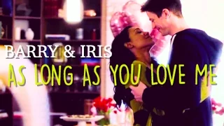 Barry & Iris :: As Long As You Love Me