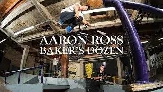 The Baker's Dozen with Odyssey BMX Pro Aaron Ross