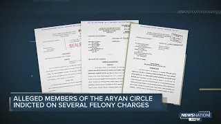 Alleged members of the Aryan Circle indicted on felony charges