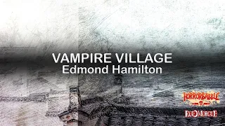 "Vampire Village" by Edmond Hamilton