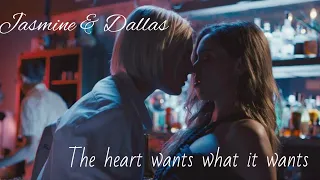 Jasmine & Dallas|| The heart wants what it wants