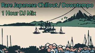 Live From Edo: Rare Japanese Chillout & Downtempo Mixed by DJ Phixion