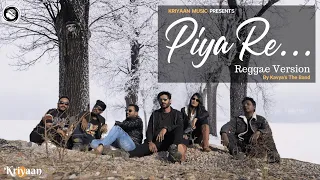 Piya Re | Reggae Version | Kavya's Band | Nusrat Fateh Ali Khan