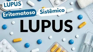 LUPUS ERITEMATOSO SISTEMICO - Dr. Prof. Nelson Marques