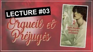 [Lecture] Orgueil et Préjugés - Jane Austen #03