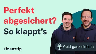 Perfekt abgesichert? So klappt’s | Geld ganz einfach