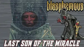 Blasphemous - FINAL BOSS: Last Son of the Miracle [No Damage | Sword Only]