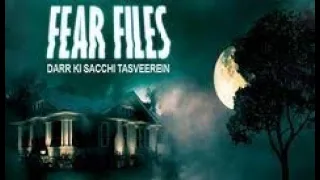 Fear files||fear files horror story||new horror story in 2021full episode||fear files latest episode