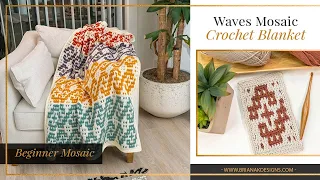 Wave Mosaic Crochet Blanket Video Pattern Tutorial + Tips and Tricks