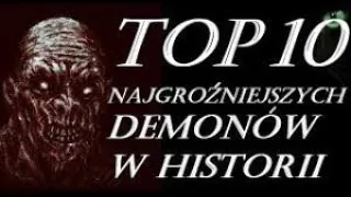 Top 10 najstraszniejszych demonów w historii