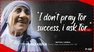 "I don't pray for success, I.." |  Motivational quotes by Mother Teresa. #quotes #motivation | P-06