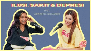Studio Sembang - Ilusi, Sakit & Depresi ft Neeta Manis