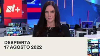 Despierta I Programa Completo 17 Agosto 2022