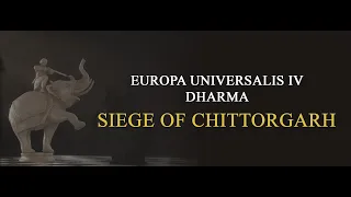 Europa Universalis IV Dharma DLC - Siege of Chittorgarh